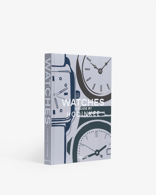 Watches:A Guide by Hodinkee